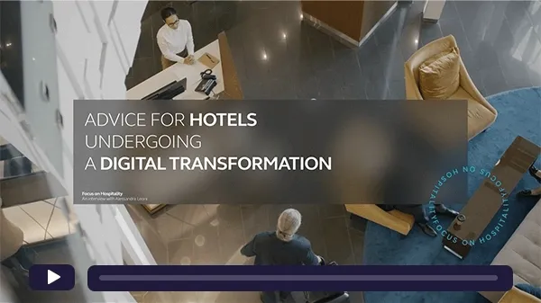 Thumbnail Advice for hotels looking to undergo a digital transformation